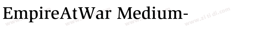 EmpireAtWar Medium字体转换